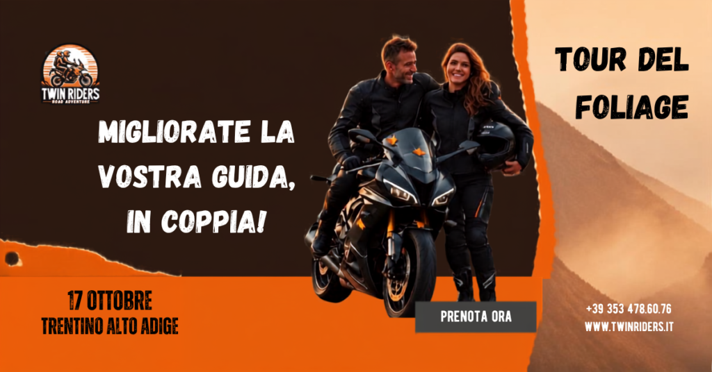 Corso Guida Sicura Tour del Foliage Moto in Coppia 17 Ottobre 2026 Trentino Corso Guida Sicura Tour del Foliage Moto in Coppia 17 Ottobre 2026 Trentino Alto Adige